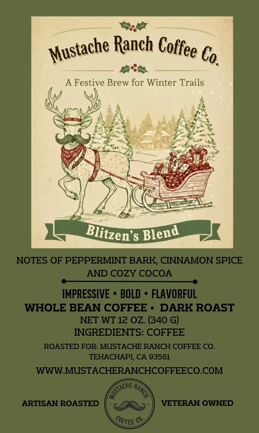 Mustache Ranch Coffee Co. Blitzen's Blend holiday coffee label featuring a festive reindeer with a mustache pulling a sleigh, winter forest background, and artisan branding.