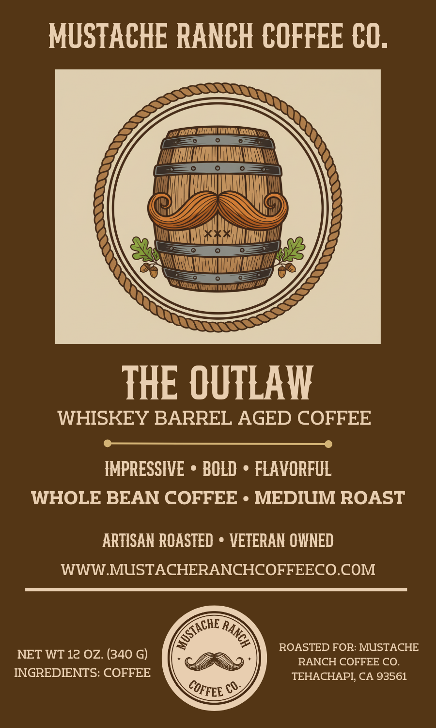Mustache Ranch Coffee Co. The Outlaw coffee label design featuring a whiskey barrel illustration with a handlebar mustache, western typography, and artisan branding.